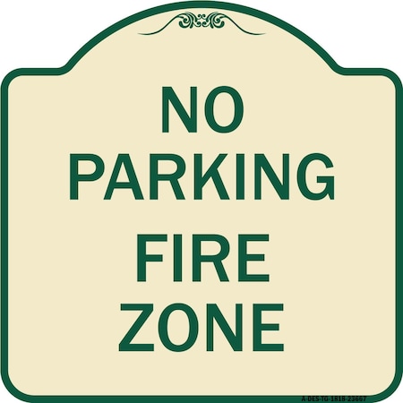 No Parking No Parking Fire Zone Heavy-Gauge Aluminum Architectural Sign